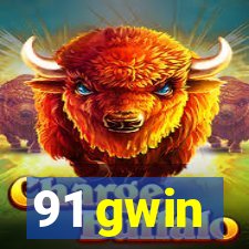 91 gwin